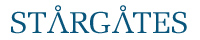Stargates